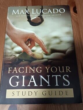 Facing Your Giants Study Guide By Max Lucado